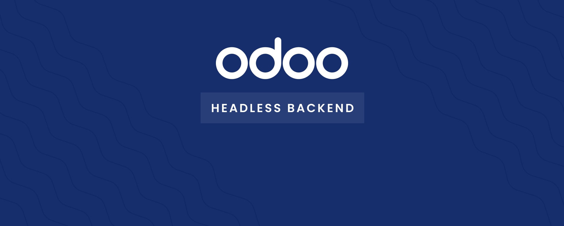 Why Use Odoo as a Headless Backend: Build Custom Frontends with React, Next.js, or Flutter