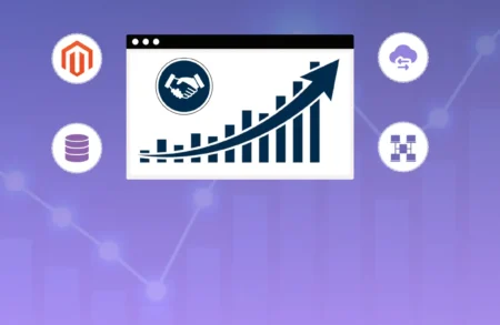 Magento 2 B2B eCommerce Solutions: Empowering Your Business Growth