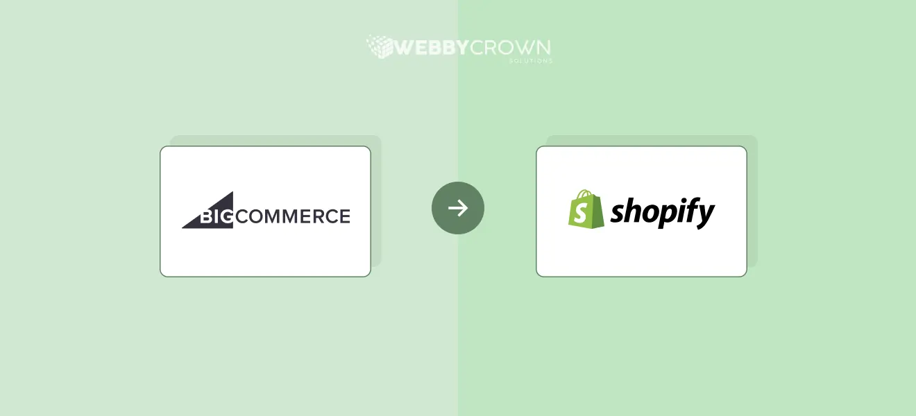 BigCommerce to Shopify Migration: Your Complete Guide