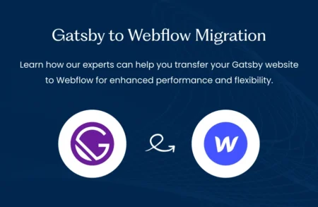 Gatsby to Webflow Migration