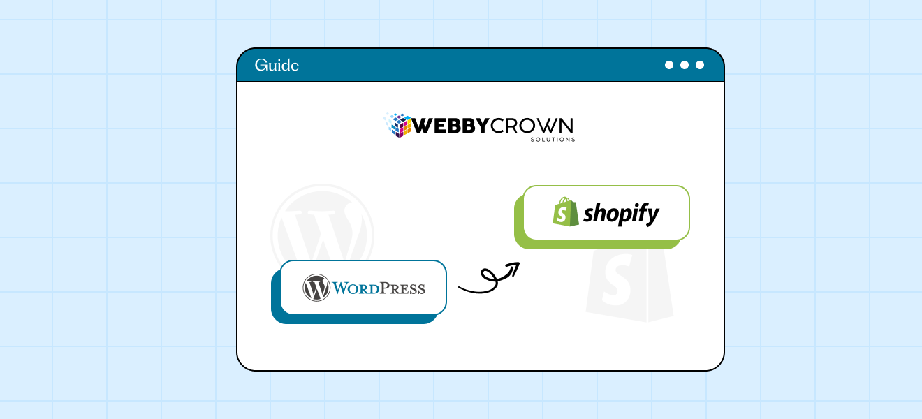 The Ultimate Guide to WordPress to Shopify Migration: Tips & Insights